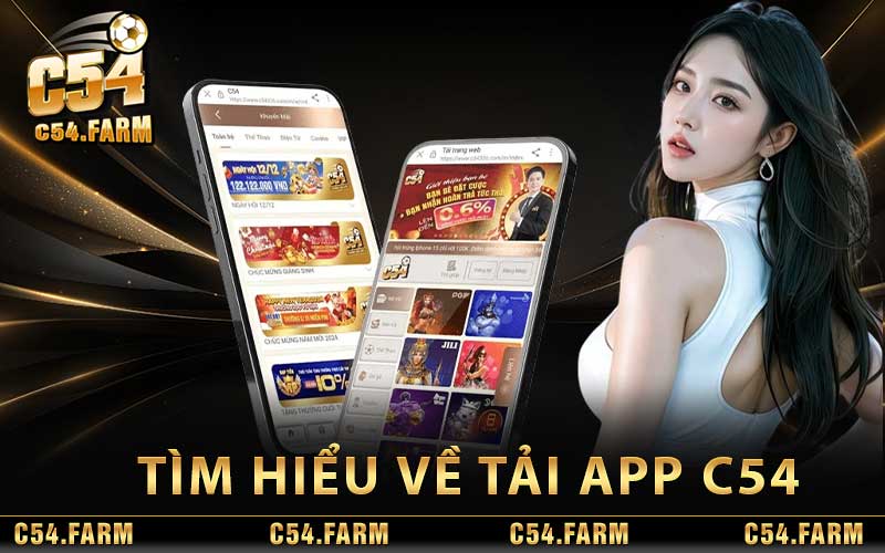 Tìm hiểu về tải app C54