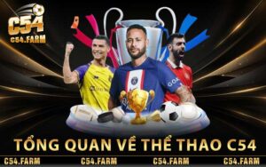 Tổng quan về Thể Thao C54